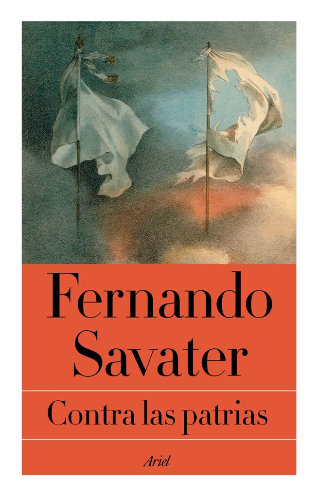 Contra las patrias - Fernando Savater