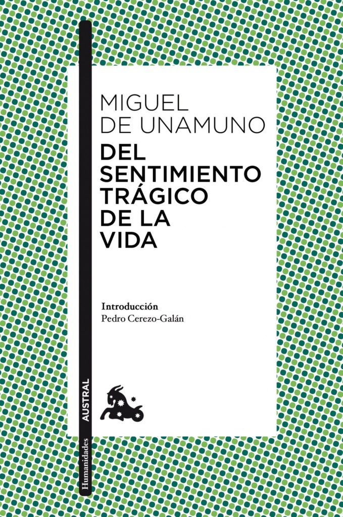 Del sentimiento trágico de la vida - Miguel de Unamuno y Jugo