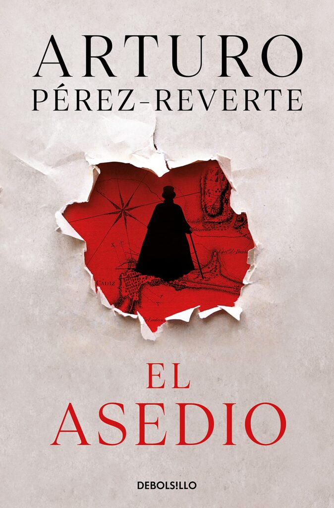 El asedio - Arturo Pérez-Reverte