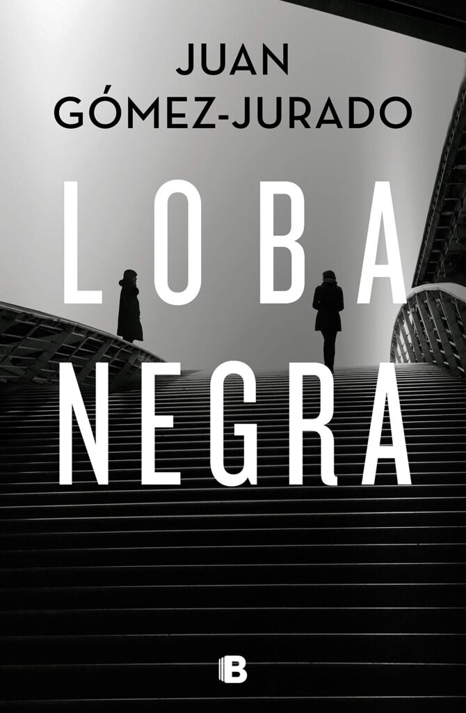 Loba Negra - Juan Gómez Jurado