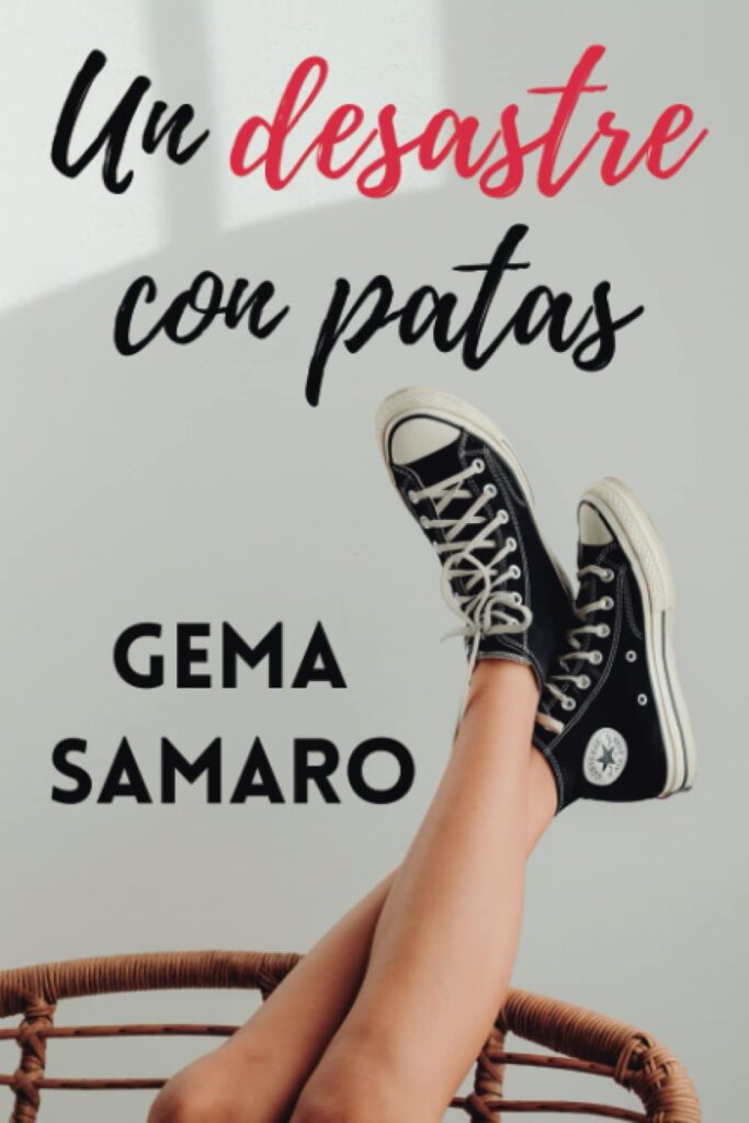 Un desastre con patas - Gema Samaro