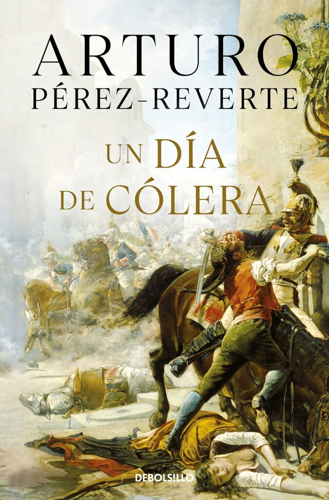 Un día de cólera - Arturo Pérez-Reverte