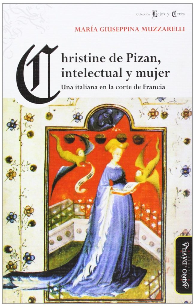 Christine de Pizan, intelectual y mujer - María Giuseppina Muzzarelli