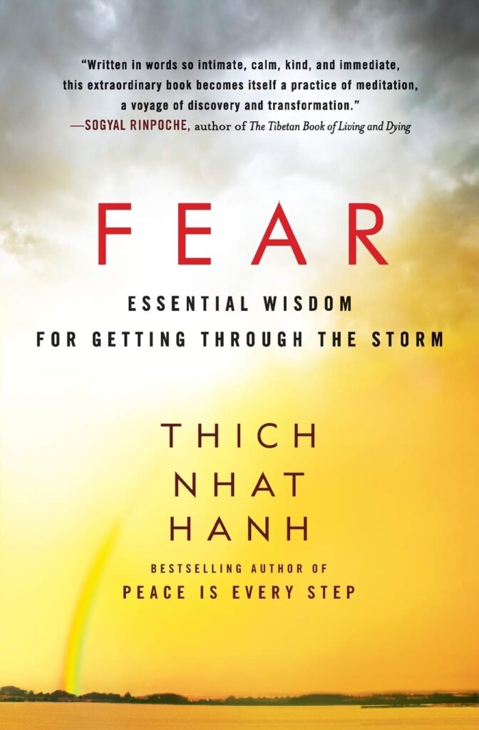 Fear - Thich Nhat Hanh