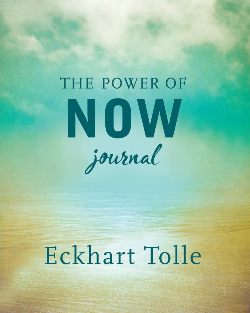 The Power of Now Journal - Eckhart Tolle