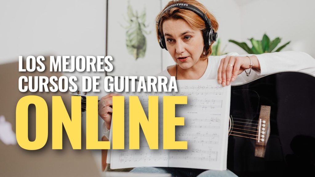 Los Mejores Cursos de Guitarra Online