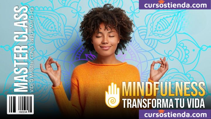 Curso de Mindfulness: Transforma tu vida